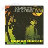 Reggae Chronicles - Roland Burrell  - CD